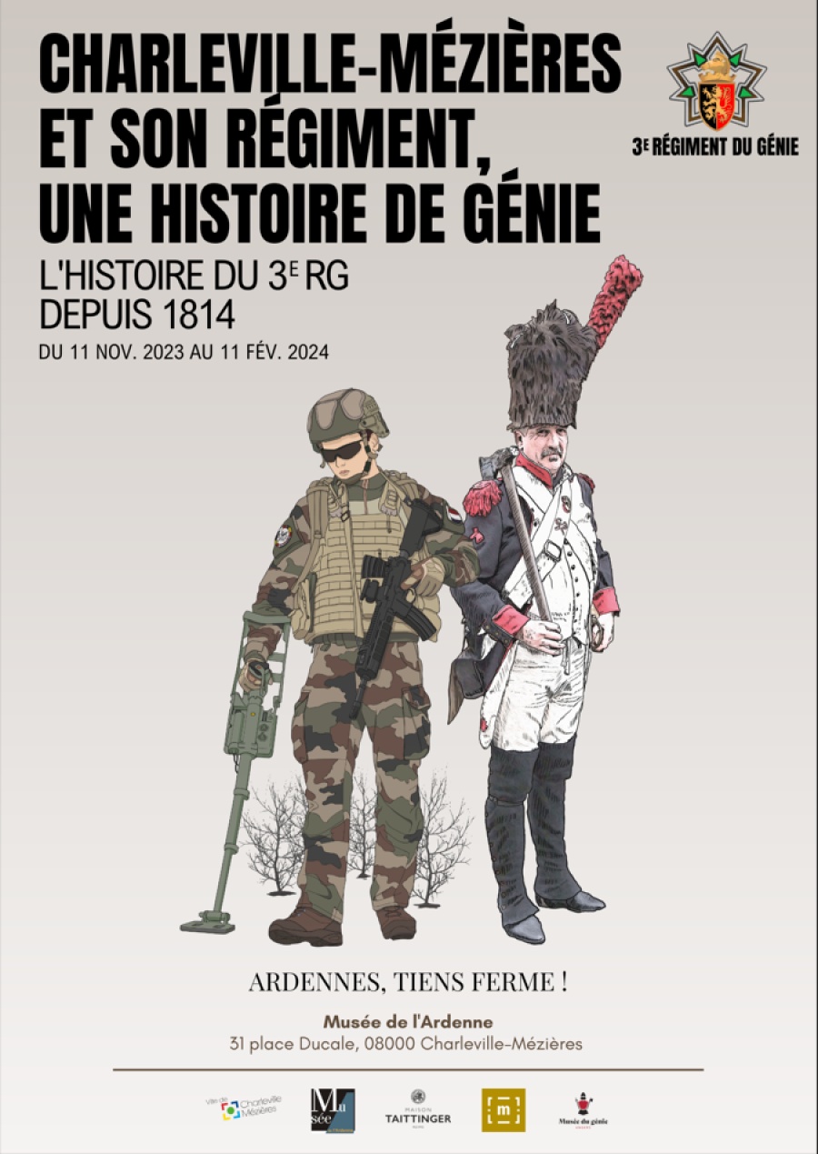 Exposition CHARLEVILLE-MÉZIÈRES ET SON RÉGIMENT, UNE HISTOIRE DE GÉNIE. L\'HISTOIRE DU 3E RG DEPUIS 1814.